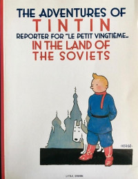 Petualangan Tintin Di Tanah Sovyet; Wartawan 