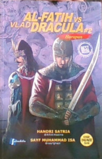Al-Fatih vs Dracula #2 ; Harapan