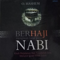 Berhaji Mengikuti Jalur Para Nabi