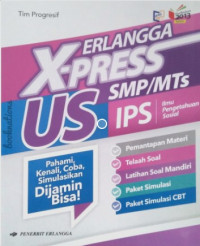 Erlangga X-Press US IPS (Ilmu Pengetahuan Sosial) SMP/MTs