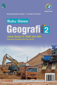 Geografi 2 untuk Kelas XI SMA dan MA Kelompok Peminatan Ilmu-Ilmu Sosial