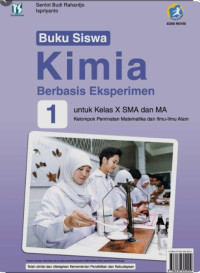 Kimia Berbasis Eksperimen 1 untuk Kelas X SMA dan MA Kelompok Peminatan Matematika dan Ilmu-Ilmu Alam