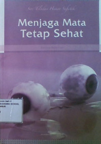 Menjaga Mata Tetap Sehat