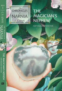 The Cronicles of Narnia; The Magician's Nephew
