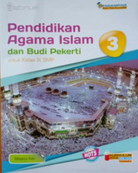 Pendidikan Agama Islam dan Budi Pekerti 3: Untuk Kelas IX SMP