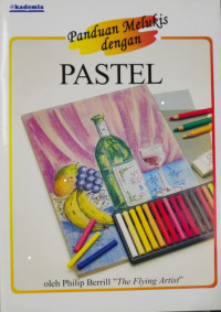 Panduan Melukis Dengan Pastel
