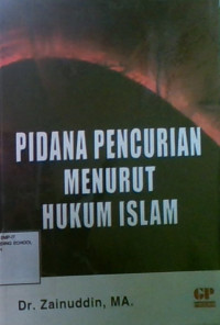Pidana Pencurian Menurut Hukum islam