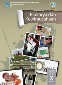 Prakarya dan Kewirausahaan : SMA/MA/SMK/MAK Kelas X Semester 2 2017