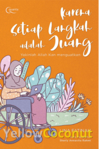 Karena Setiap langkah Adalah Juang