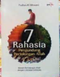 7 Rahasia Mengundang Pertolongan Allah