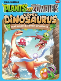 Plants VS Zombies: Duel Sengit Ditaman Dinosaurus