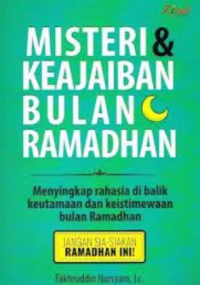 Misteri & Keajaiban Buulan Ramadhan