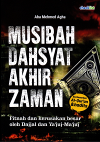 Musibah Dasyat Akhir Zaman