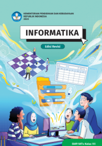 Informatika untuk SMP Kelas VII Edisi Revisi