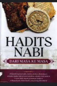 Hadits Nabi Dari Masa Ke Masa