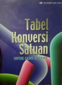 Tabel Konversi Satuan: Untuk Sains & Teknik