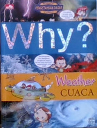 WHY?, Weather=Cuaca