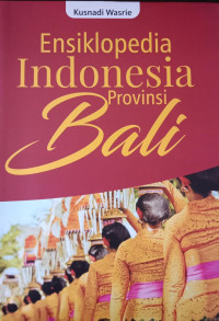 Ensiklopedia Indonesia Provinsi Bali