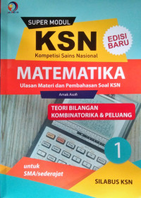Super Modul KSN Matematika 1 ; Teori Bilangan Kombinatorika & Peluang