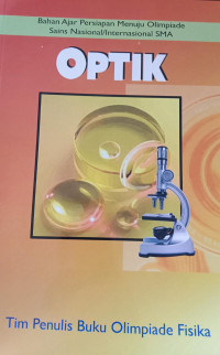 Bahan Ajar Persiapan Menuju Olimpiade Sains Nasional/ Internasional SMA; OPTIK