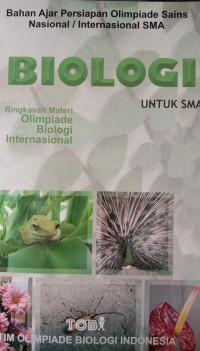 Bahan Ajar Persiapan Menuju Olimpiade Sains Nasional/ Internasional SMA; Biologi