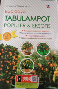 Budidaya Tabulampot Populer & Eksotis