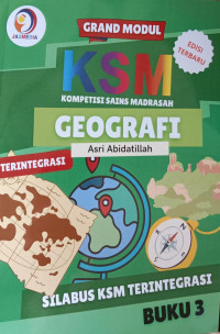 Grand Modul KSM Kompetisi Sains Madrasah Geografi Terintegrasi; Buku 3