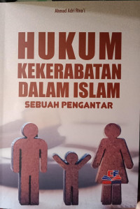 Hukum Kekerabatan Dalam Islam Sebuah Pengantar
