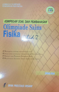 Kumpulan Soal dan Pembahasan Olimpiade Sains Fisika Jilid 2 SMA/MA