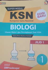 KSN Biologi untuk SMP/Sederajat Jilid 1