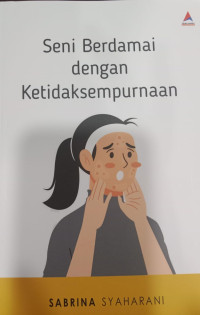 Seni Berdamai dengan Kedtidaksempurnaan
