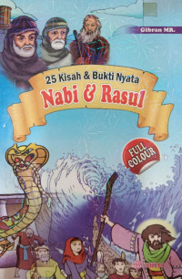 25 Kisah & Bukti Nyata Nabi & Rasul