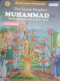The Great Prophet Muhammad;Meneladani Manusia Pilihan Allah; Keluarga Rasulullah