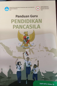 Buku Panduan Guru Pendidikan Pancasila SMP/MTs Kelas IX