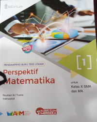 Perspektif Matematika 1 untuk Kelas X SMA dan MA