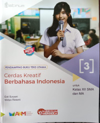 Cerdas Kreatif Berbahasa Indonesia 3 untuk Kelas XII SMA dan MA