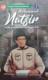 Mohammad Natsir; Ulama & Negarawan penggagas NKRI