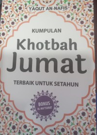Kumpulan Khotbah Jumat Terbaik Untuk Setahun