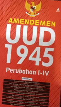 Amandemen UUD 1945 Perubahan I-IV