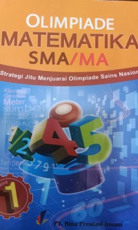 Olimpiade Matematika SMA/MA 1; Strategi Jitu Menjuarai Olimpiade Sains Nasional