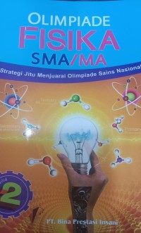 Olimpiade Fisika SMA/MA Jilid 2, Strategi Jitu Menjuarai Olimpiade Sains Nasional