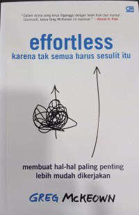 Effortless Karena Semua Harus Sesulit Itu