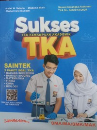 Sukses Tes Kemampuan Akademik (TKA) SAINTEK SMA/MA/SMK/MAK