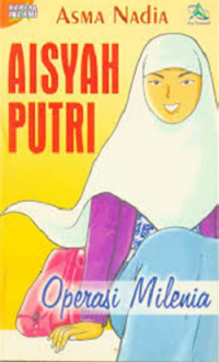 Aisyah Putri: Operasi Milenia