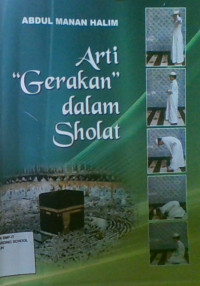 Arti Gerakan Dalam Sholat