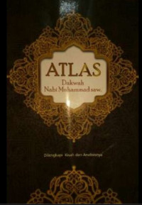 Atlas Dakwah nabi Muhammad SAW