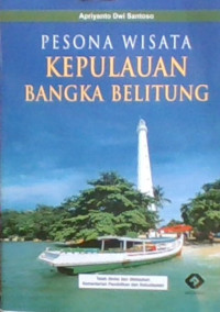 Pesona Wisata Kepulauan Bangka Belitung