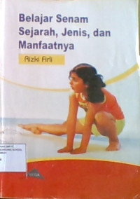 Belajar Senam Sejarah, Jenis Dan Manfaatnya