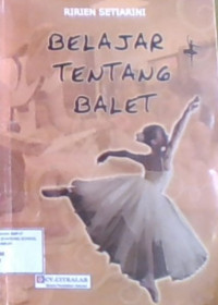 Belajar Tentang Balet