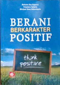 Berani Berkarakter Positif
